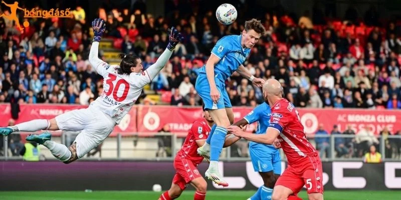 Màn so tài hứa hẹn đầy kịch tính giữa Monza và Napoli