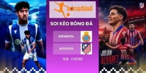 Soi kèo bóng đá Espanyol vs Atletico - La Liga, 17/10/2026