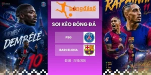 Soi kèo nhà cái PSG vs Barcelona, C1 - 21/10/2026