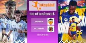 Soi kèo nhà cái Valencia vs Villarreal, La Liga - 24/10/2026