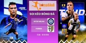 kèo nhà cái Inter Milan vs Parma - Serie A, 10/10 /2026