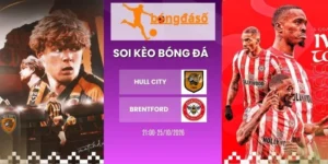 tỷ lệ kèo Hull City vs Brentford - NHA, 25/10/2026