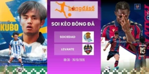 Tỷ lệ kèo Sociedad vs Levante, La Liga - 26/10/2026