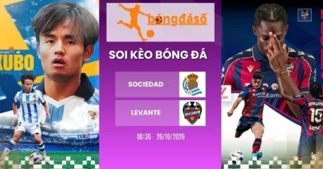 Tỷ Lệ Kèo Sociedad Vs Levante, La Liga – 26/10/2026